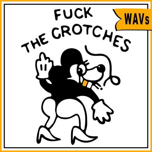 Fuck The Crotches - Digital Download